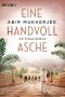 [Sam Wyndham 03] • Eine Handvoll Asche · Roman (Sam-Wyndham-Serie 3) (German Edition)